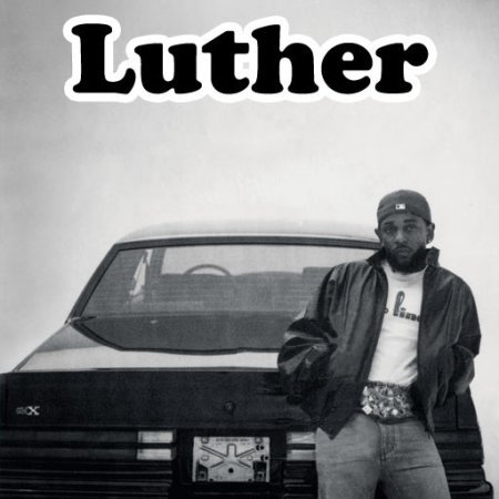 Luther Kendrick Lamar & SZA lyrics