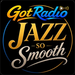 GotRadio - Jazz So Smooth - english online radio